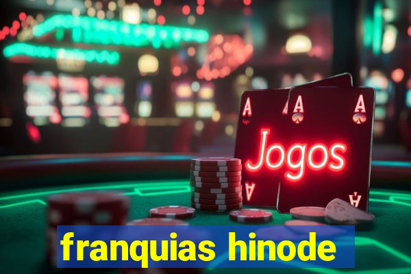 franquias hinode